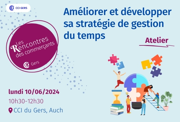 atelier gestion du temps - CCI GERS